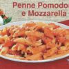 Penne Tomato & Mozzarella Frozen 500g