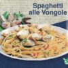 Spaghetti with Clams Frozen 550g